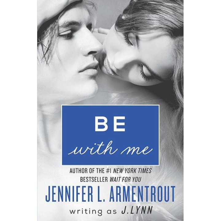 Be with Me: A Novel (Wait for You)