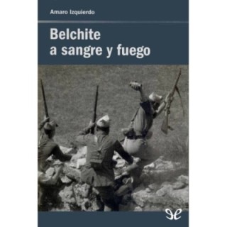 Belchite a sangre y fuego