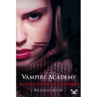 Bendecida por la sombra