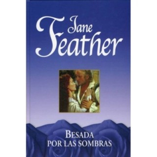 Besada por las sombras