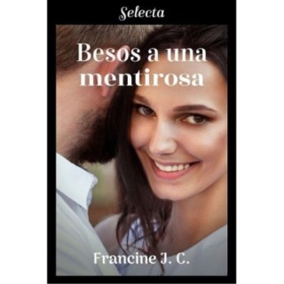 Besos a una mentirosa