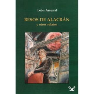 Besos de alacrán y otros relatos