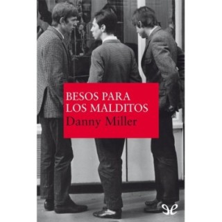 Besos para los malditos