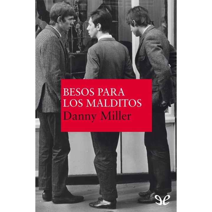 Besos para los malditos