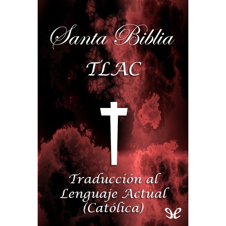 Biblia Traducción al Lenguaje Actual Católica