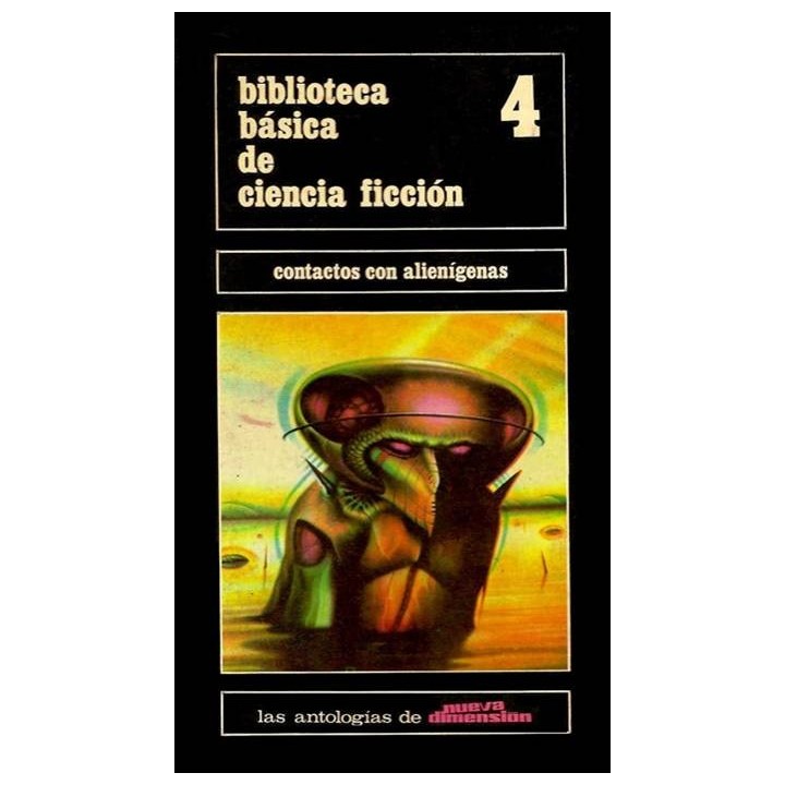 Biblioteca básica de ciencia ficción. Contactos con alienígenas