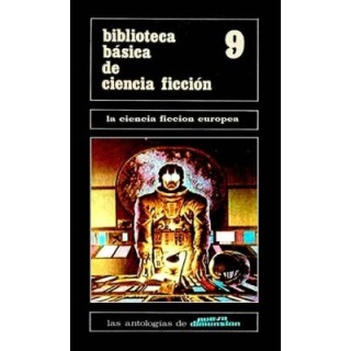 Biblioteca básica de ciencia ficción. La ciencia ficción europea