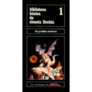 Biblioteca básica de ciencia ficción. Los grandes maestros
