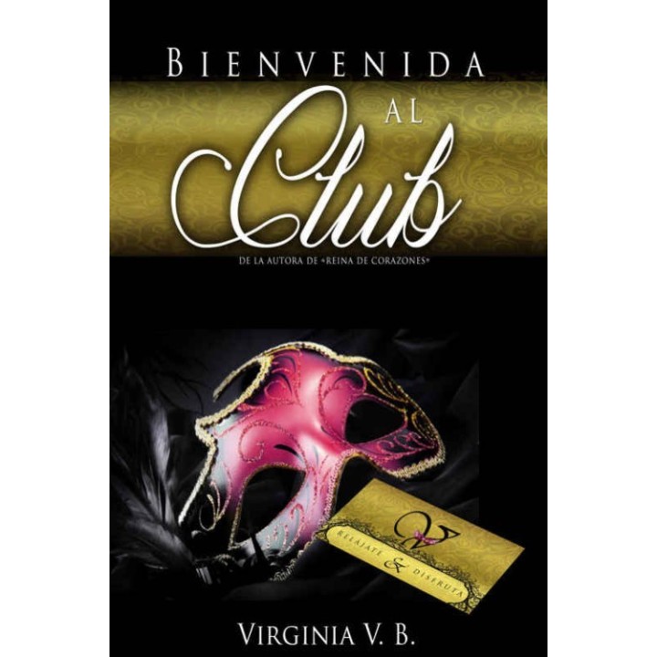 Bienvenida al club: Relájate y disfruta