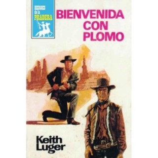 Bienvenida con plomo (2ª Ed.)