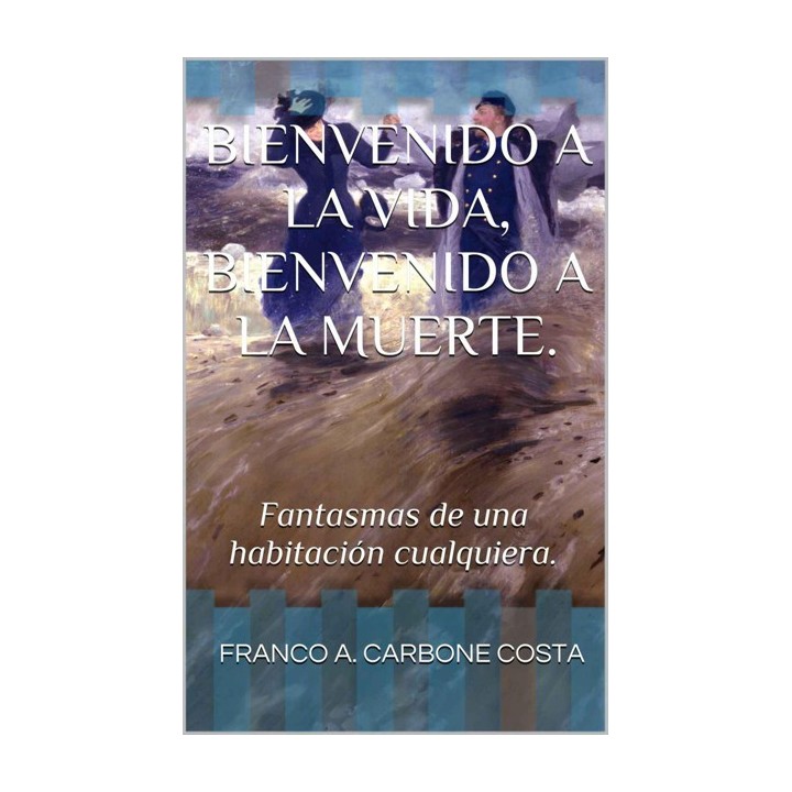 Bienvenido a la vida