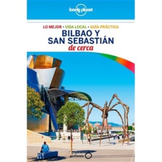 Bilbao y San Sebastián de cerca 1ª Ed.