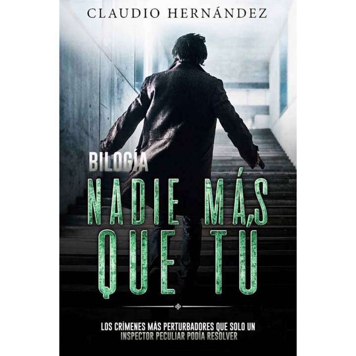 Bilogía. Nadie más que tú