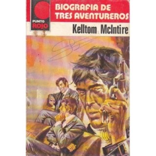 Biografía de tres aventureros
