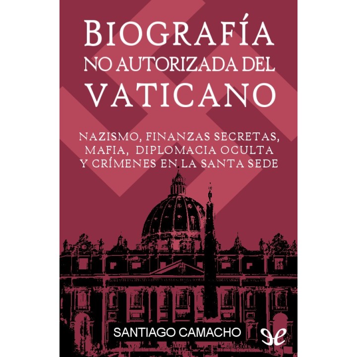 Biografía no autorizada del Vaticano