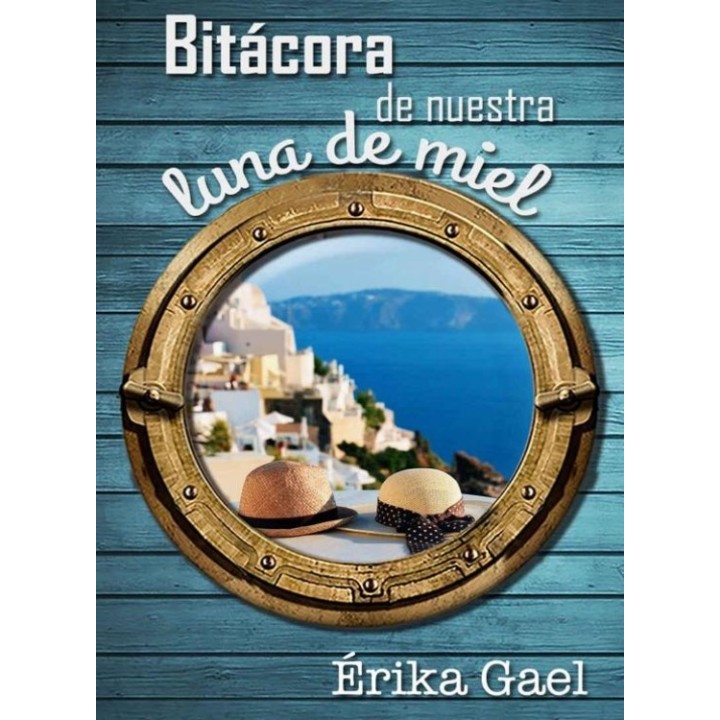 Bitácora de nuestra luna de miel