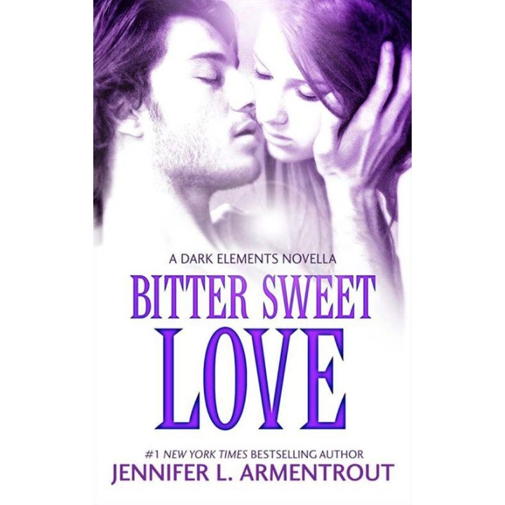Bitter Sweet Love (The Dark Elements - Book 1)