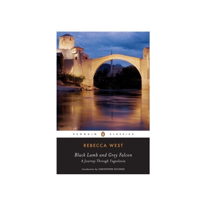 Black Lamb and Grey Falcon: A Journey Through Yugoslavia