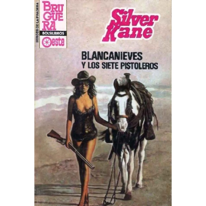 Blancanieves y los siete pistoleros (2ª Ed.)