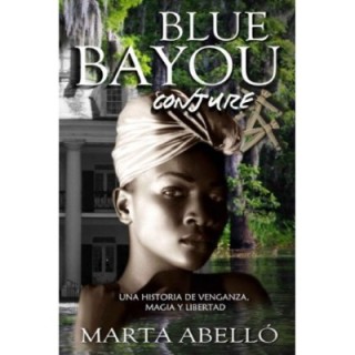 Blue bayou: Conjure