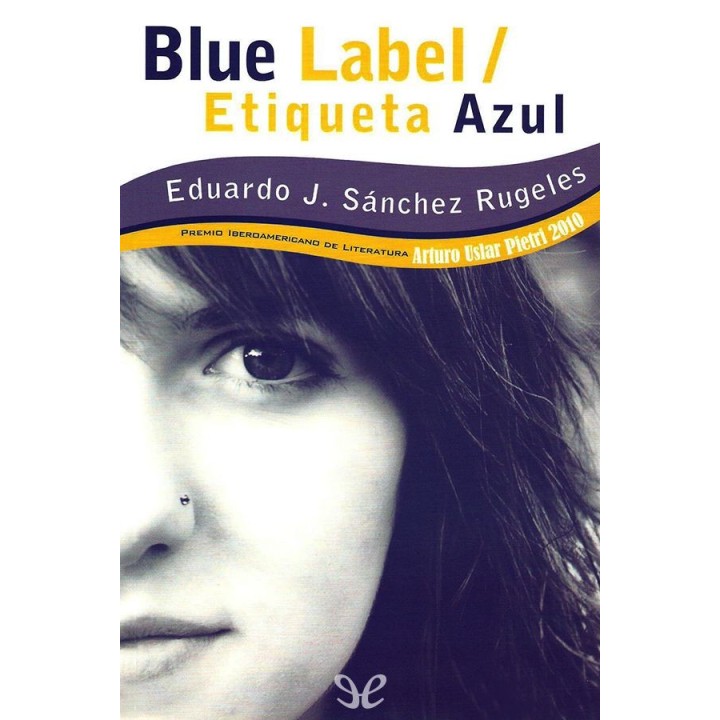 Blue Label / Etiqueta Azul