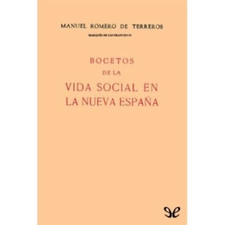 Bocetos de la vida social en la Nueva España