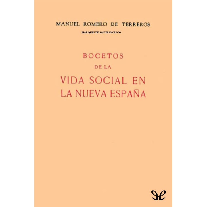 Bocetos de la vida social en la Nueva España