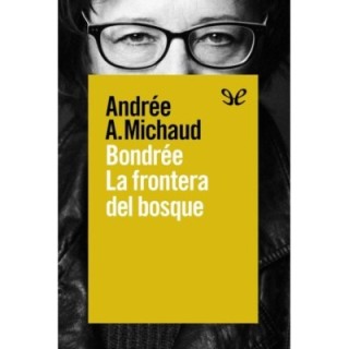 Bondrée. La frontera del bosque