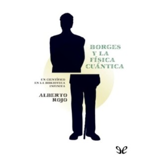 Borges y la fí­sica cuántica