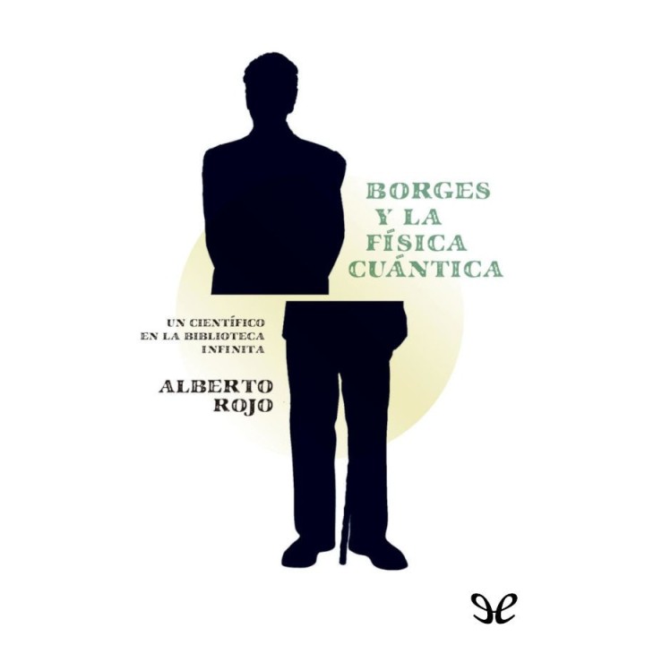 Borges y la fí­sica cuántica