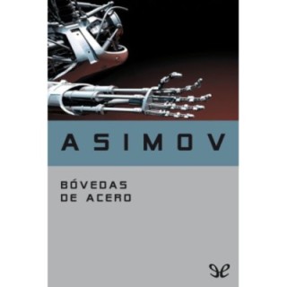 Bóvedas de acero (trad. Luis G. Prado)