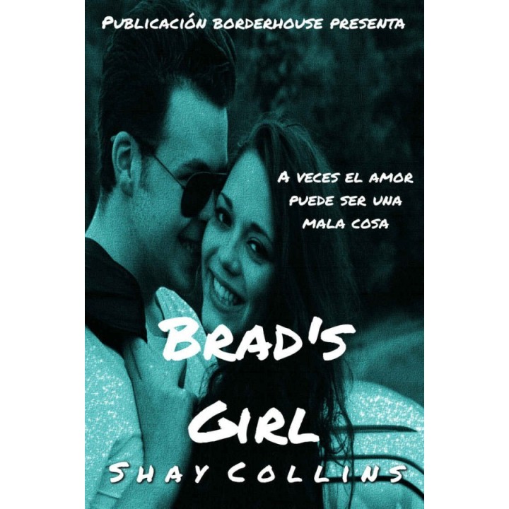 Brad's Girl. Un poco de historia