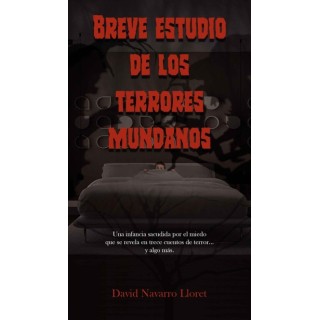 Breve estudio de los terrores mundanos