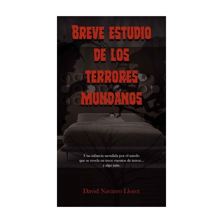 Breve estudio de los terrores mundanos