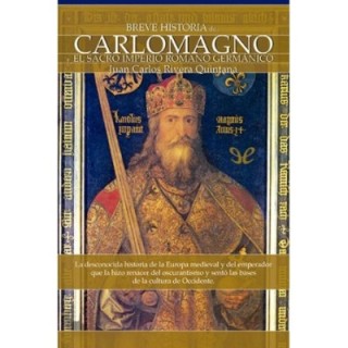 Breve historia de Carlomagno y el Sacro Imperio Romano Germánico
