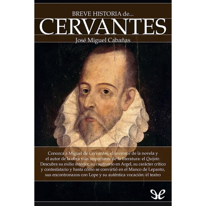 Breve historia de Cervantes