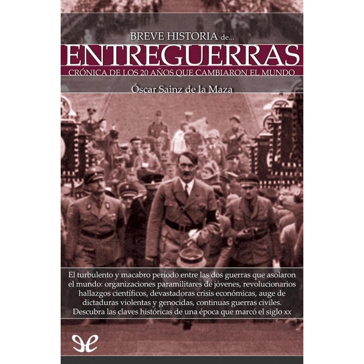 Breve historia de entreguerras