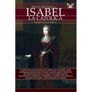 Breve historia de Isabel la Católica