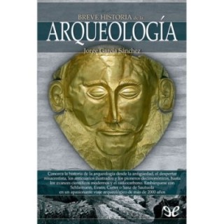 Breve historia de la arqueología