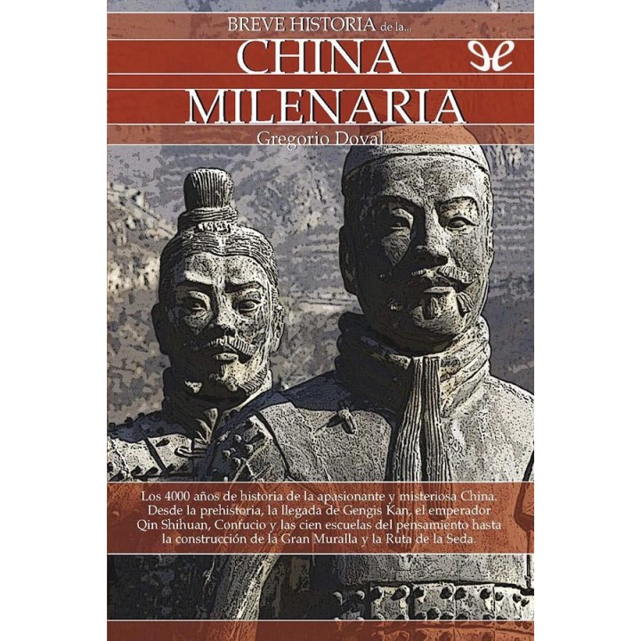 Breve historia de la China milenaria