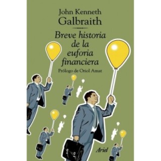 Breve historia de la euforia financiera