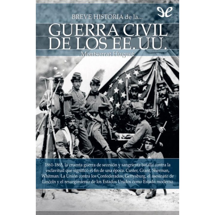 Breve historia de la guerra civil de los EE.UU.