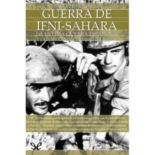 Breve historia de la guerra de Ifni-Sáhara