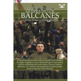 Breve historia de la guerra de los Balcanes