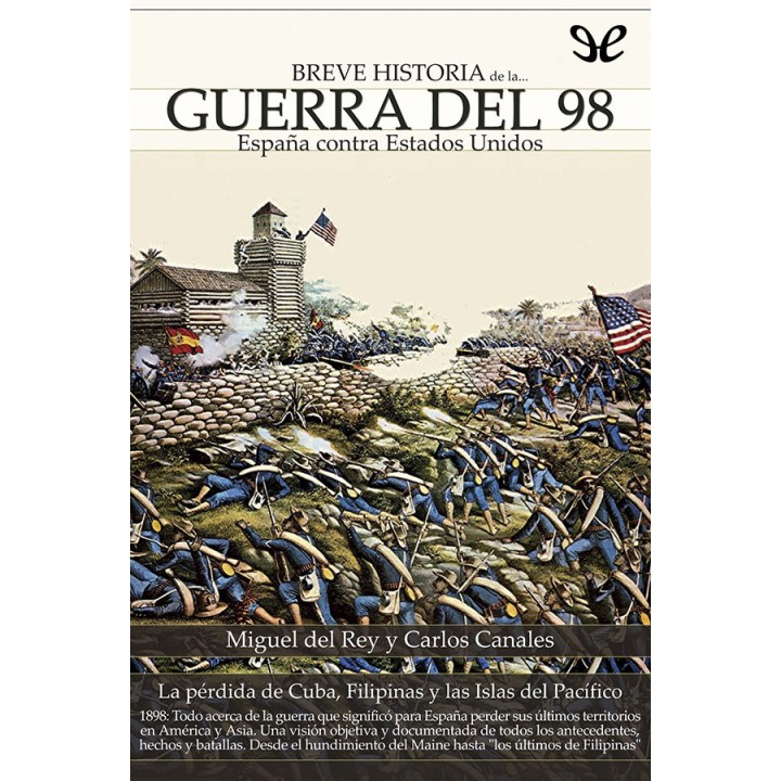 Breve historia de la guerra del 98