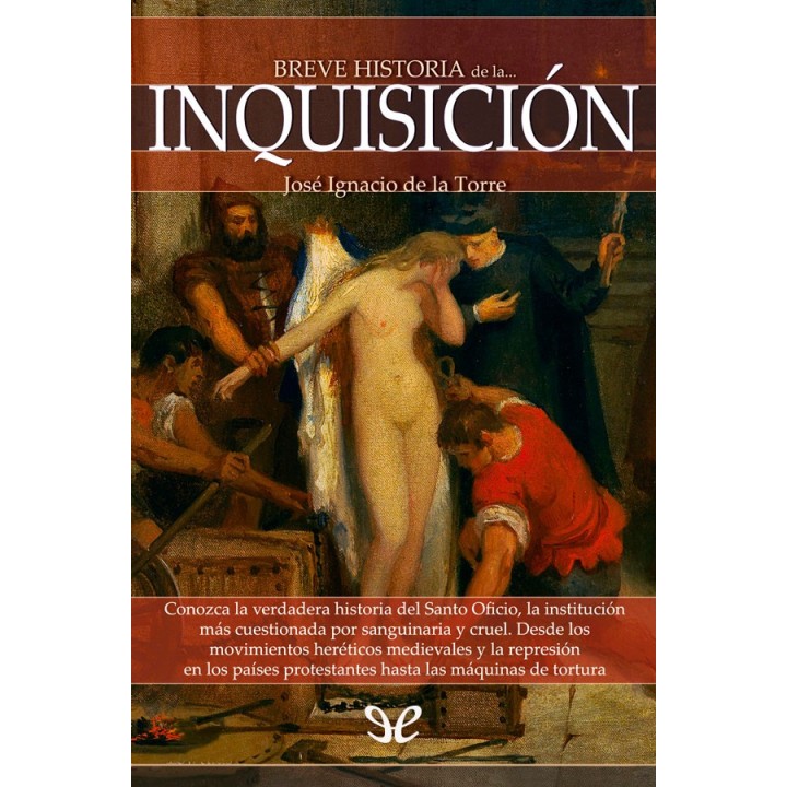 Breve historia de la Inquisición