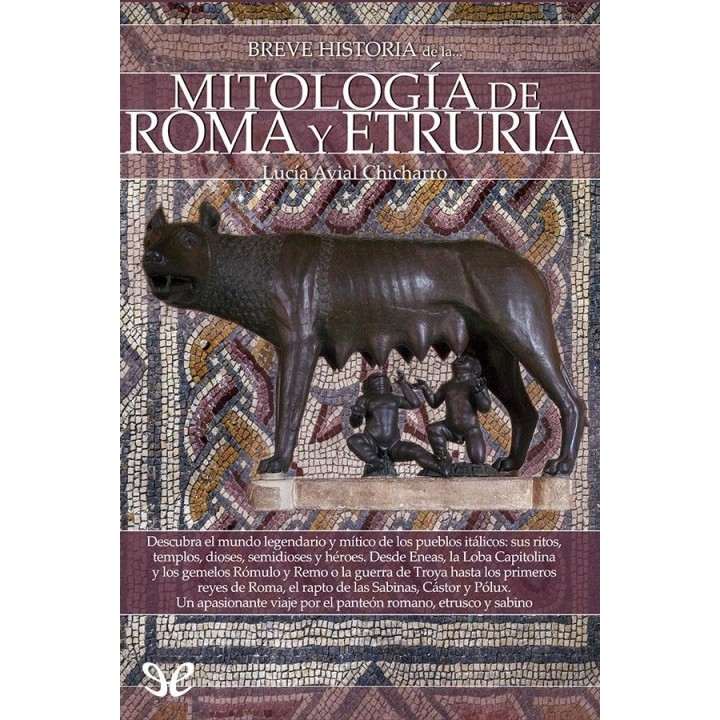Breve historia de la mitología de Roma y Etruria