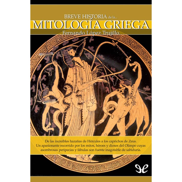 Breve historia de la mitología griega