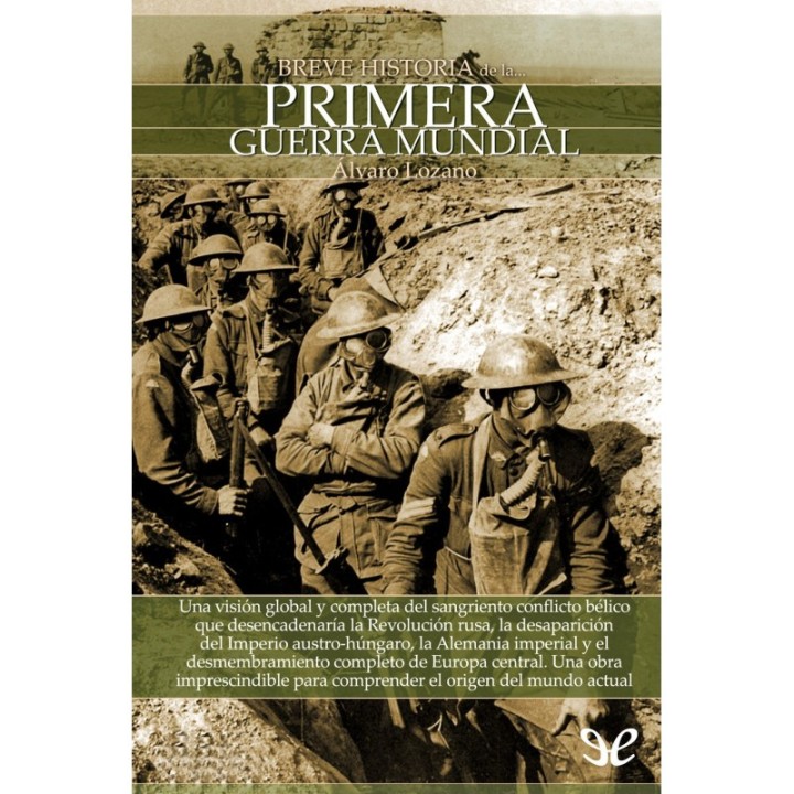 Breve historia de la Primera Guerra Mundial