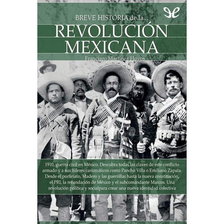 Breve historia de la Revolución mexicana
